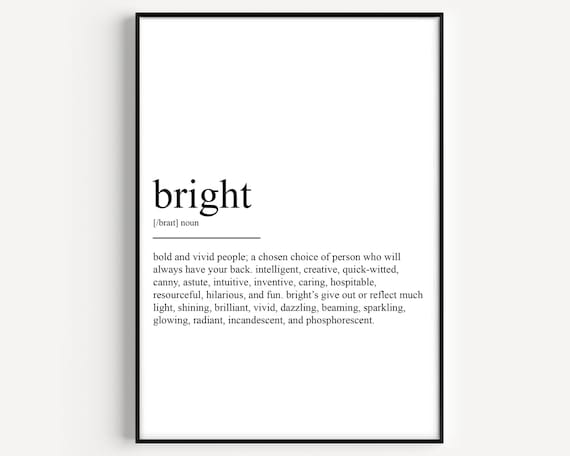 Bright Definition Inspirational Dictionary Quote Art Gift Poster