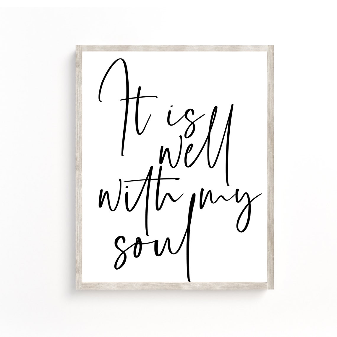 It Is Well With My Soul Minimalist Script Faith Decor Poster