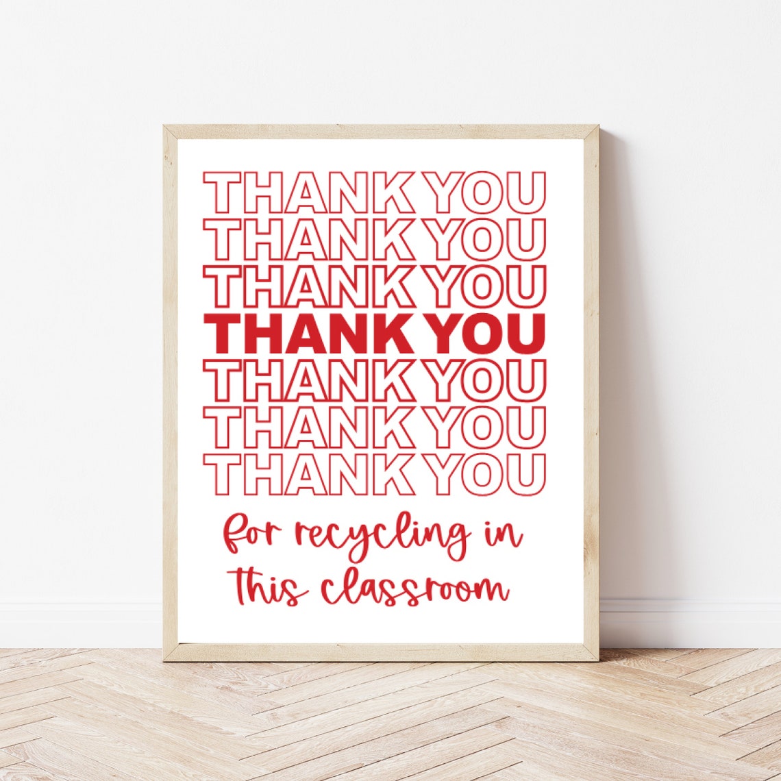 Thank You for Recycling In This Classroom Red Typography Poster