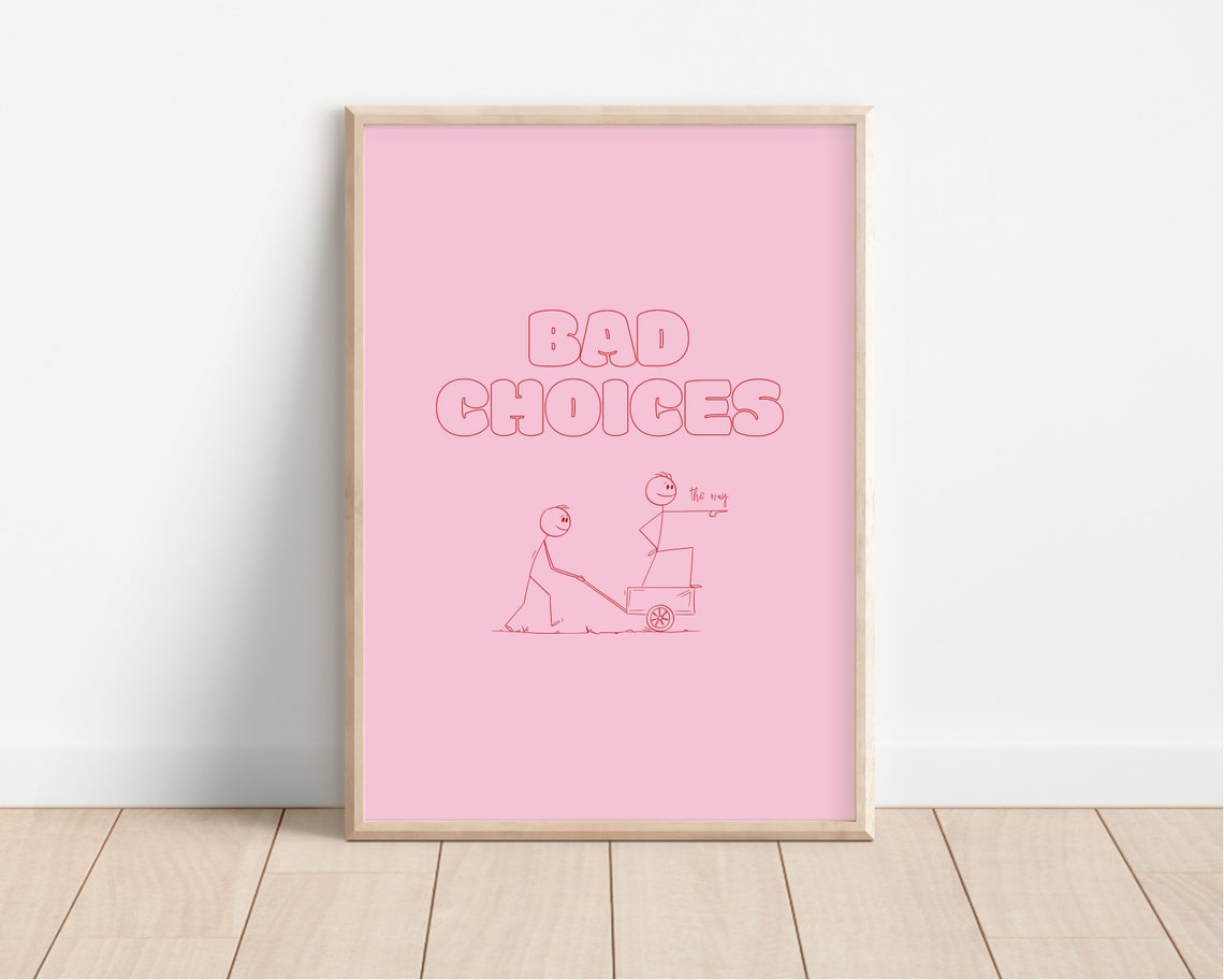Bad Choices Pink Funny Stick Figure Retro Quote Dorm Decor Poster - Image 2