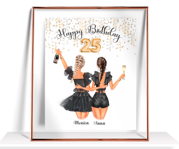 25th Birthday Gift For Her Best Friend Birthday Gifts Personalized Birthday Gift Sister Birthday Gift Happy Birthday Print