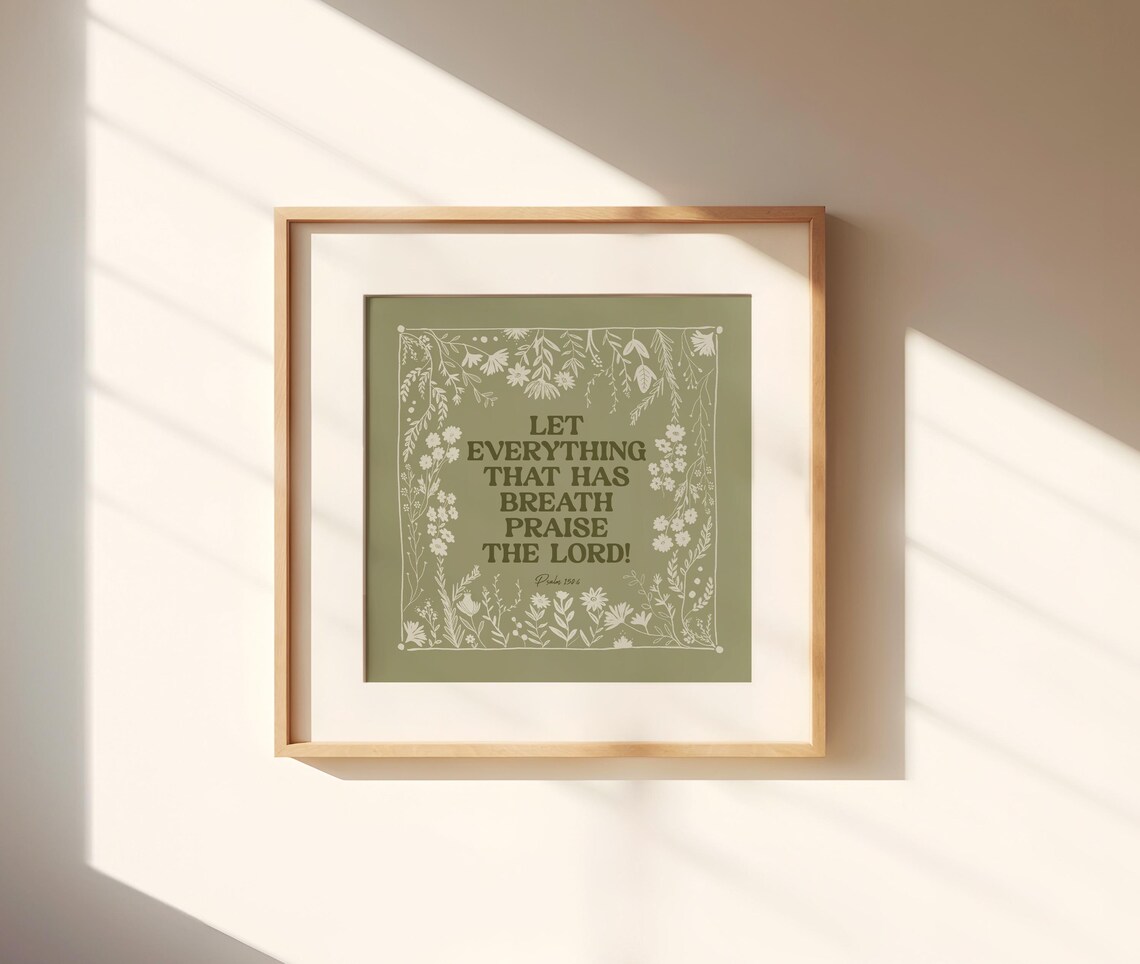 Let Everything That Has Breath Praise The Lord Art Print - Image 3