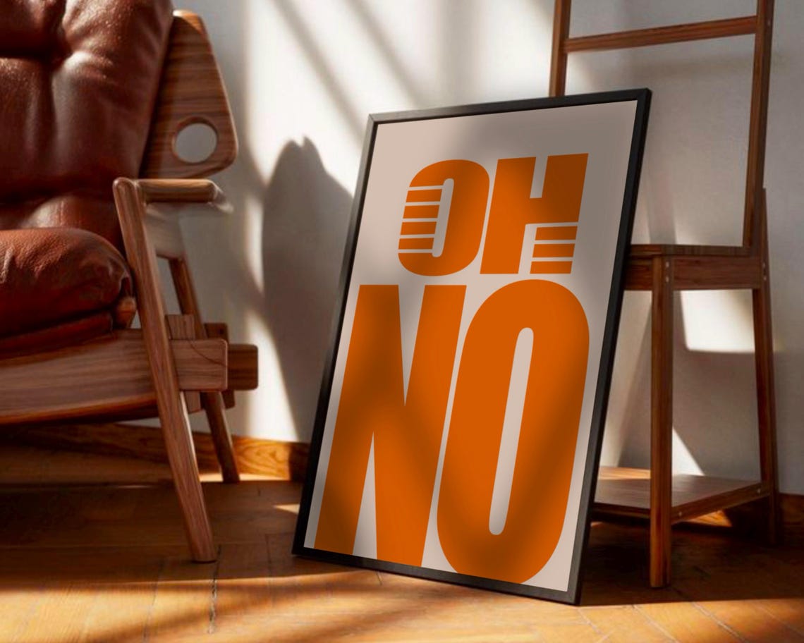 Oh No Bold Orange Seventies Retro Typography Playful Wall Decor Poster