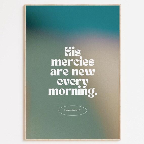 His Mercies Are New Every Morning Scripture Gradient Wall Poster