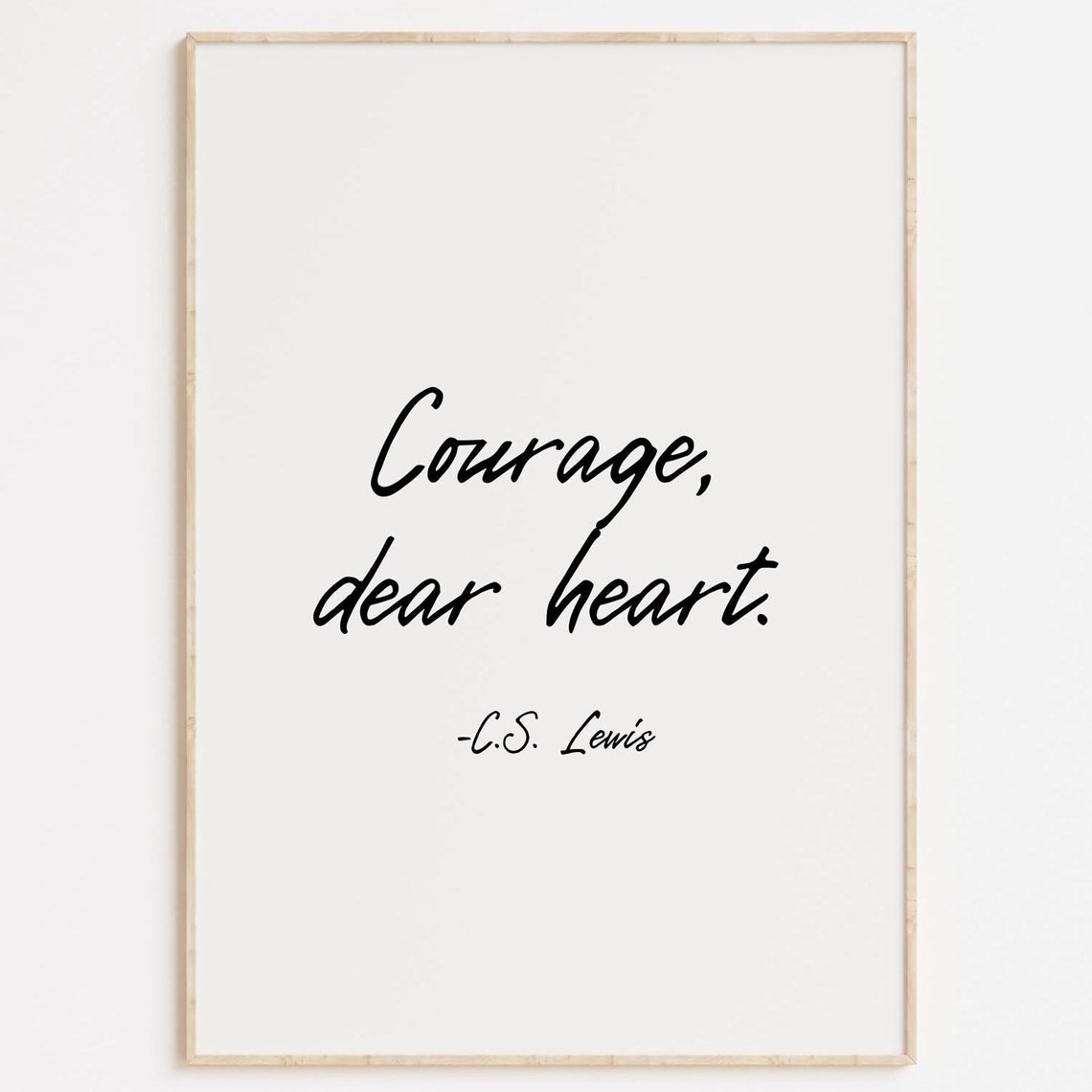 Inspiring Courage Dear Heart C.S. Lewis Quote Minimalist Wall Art
