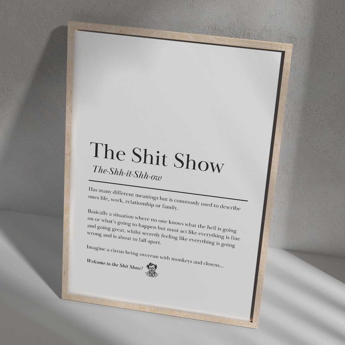 The Shit Show Funny Dictionary Definition Typography Art Poster - Image 3
