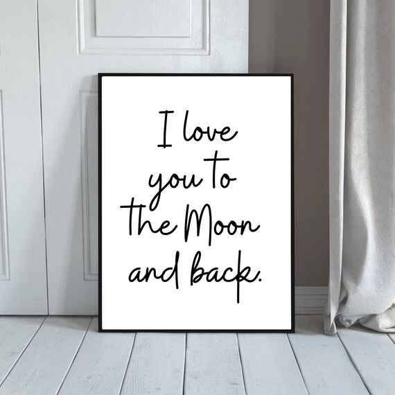 Love You To The Moon And Back Wall Art Nursery Baby Room Decor Quote Poster