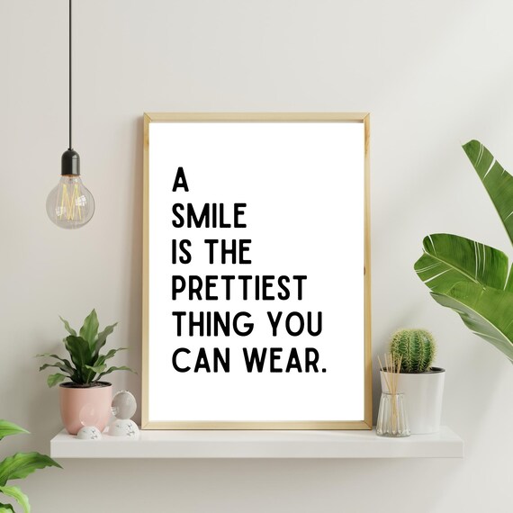 A Smile Is The Prettiest Thing Wall Art Quote Poster Positive Affirmation Minimalist Decor