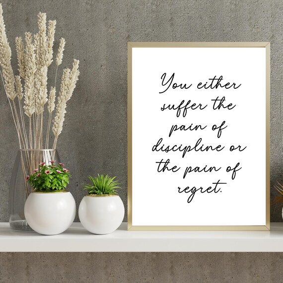 Suffer Discipline Or Regret Script Minimalist Quote Office Poster