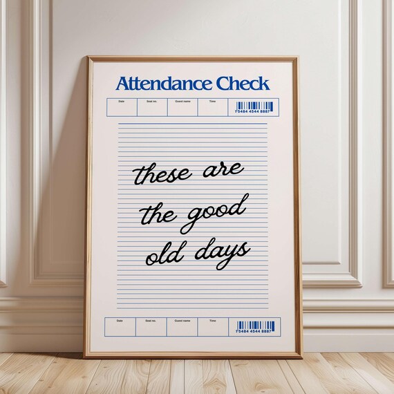These Are The Good Old Days Vintage Receipt Ticket Quote Print