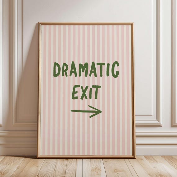 Dramatic Exit Print Trendy Striped Pink Green Sassy Wall Art