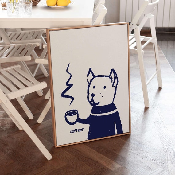 Dog Coffee Print Blue Kitchen Poster Wall Neutral Decor Cute Gift For Lovers