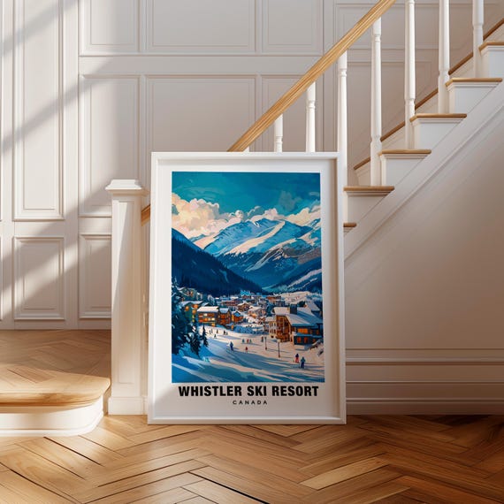 Whistler Ski Resort Print Canada Poster Whistler Views Whistler Ski Whistler Mountains Canada Charm Whistler Beauty Ski Adventure