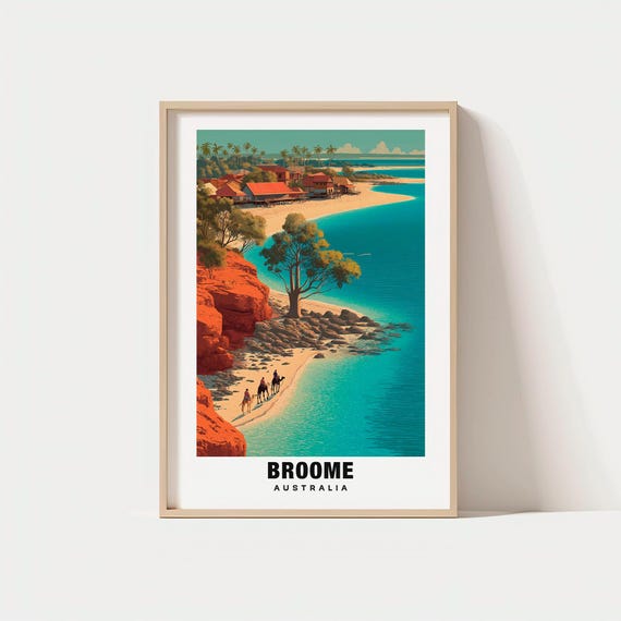 Broome Print Australia Poster Travel Art Coastal Scene Outback Views Beach Escape Scenic Landscape Sunset Charm Kimberley
