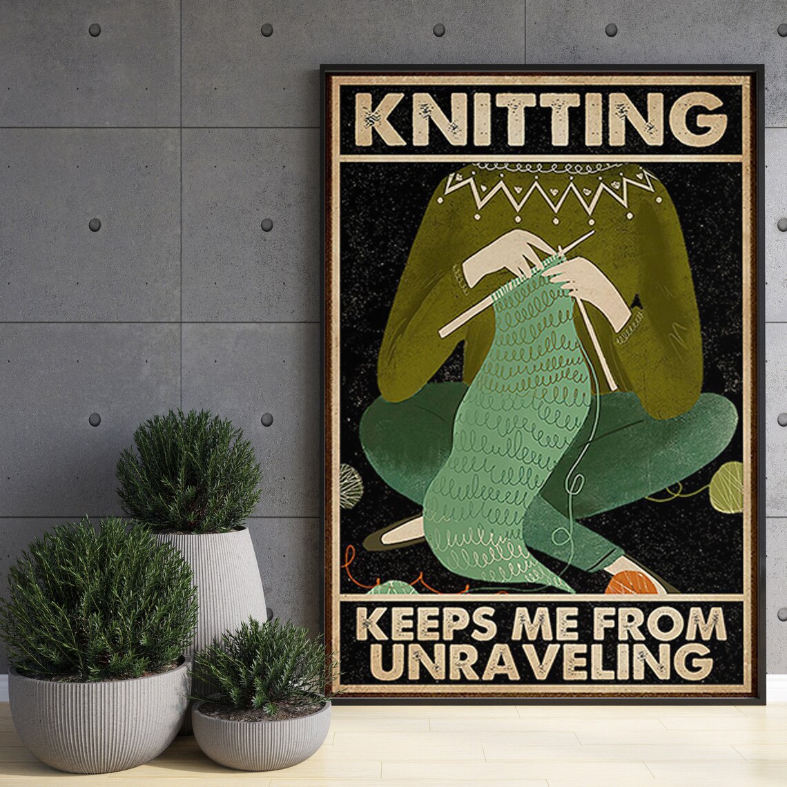 Knitting Keeps Me From Unraveling Vintage Poster - Image 3