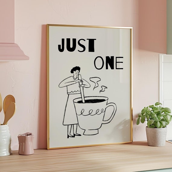 Just One Coffee Minimalist Kitchen Art Modern Line Drawing Coffee Wall Decor Instant Print File