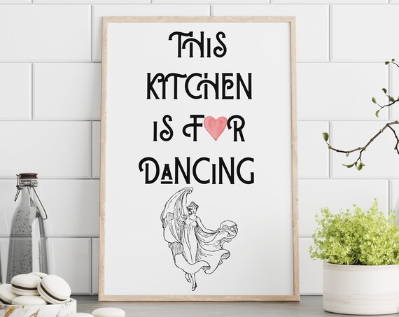 This Kitchen Is For Dancing Vintage Typography Kitchen Poster