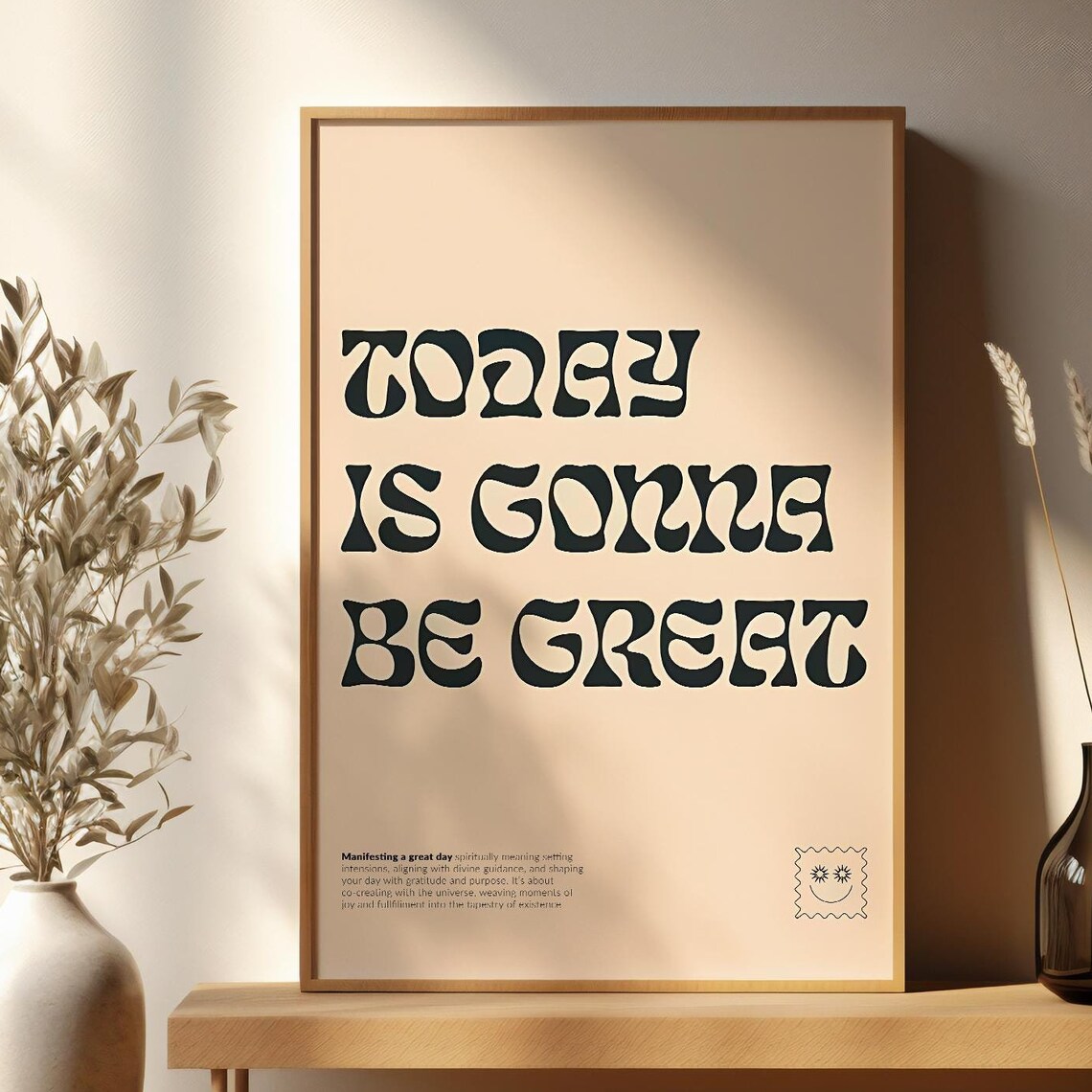 Today Is Gonna Be Great Retro Groovy Positive Quote Art Poster