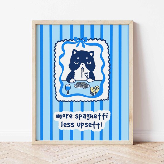 More Spaghetti Less Upsetti Cat Pasta Diner Striped Art Poster