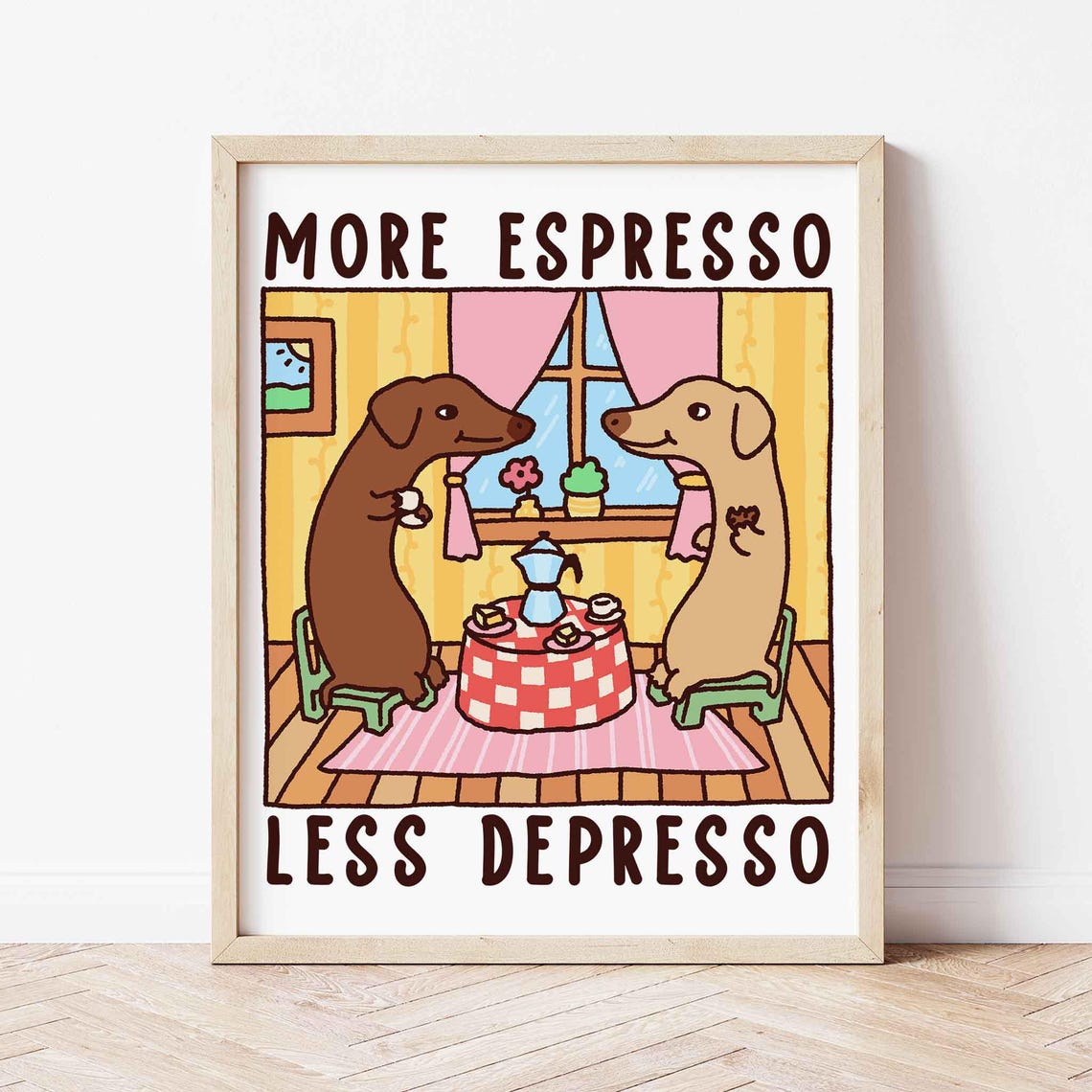 Dachshund Coffee Date More Espresso Less Depresso Funny Dog Poster