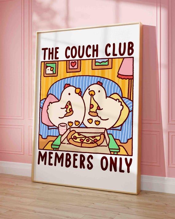 The Couch Club Chicken Illustration Print Cute Quirky Funny Quote Art Trendy Cozy Apartment Over Sofa Decor Retro