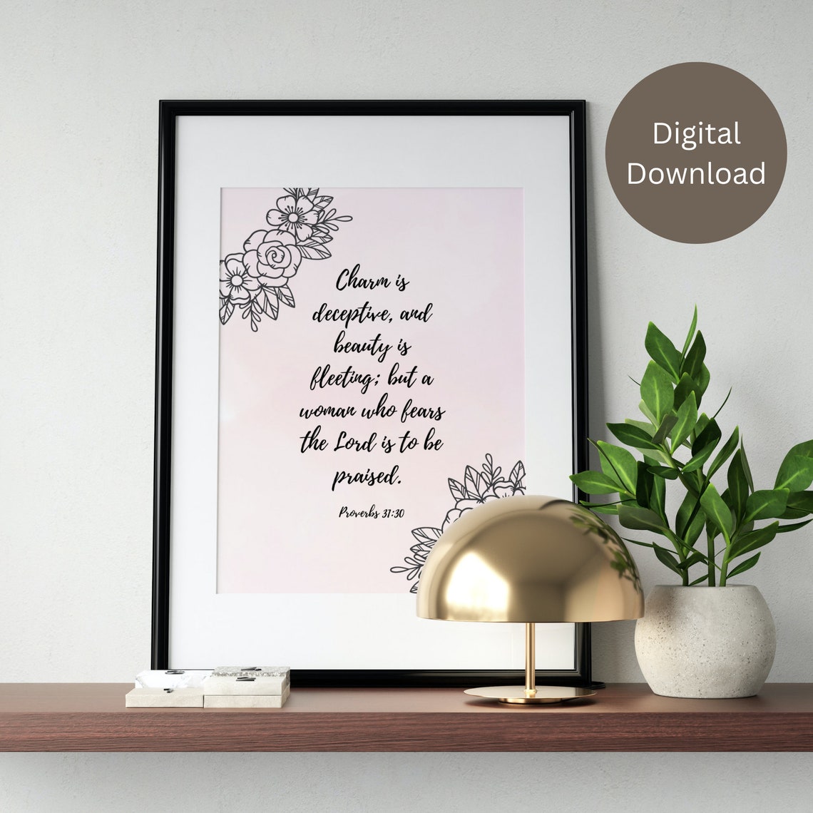 Charm Is Deceptive Proverbs 31 30 Woman Who Fears the Lord Poster - Image 2