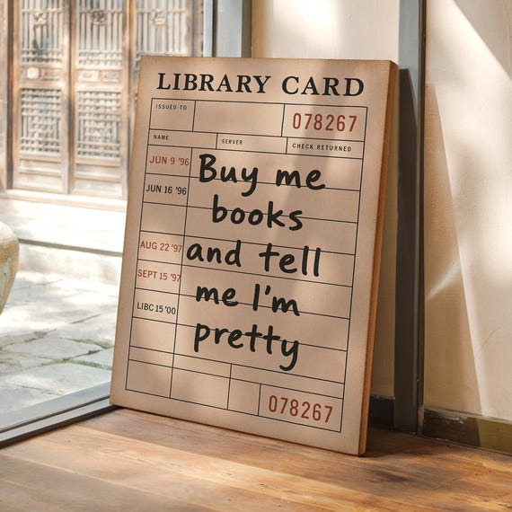 Library Card Book Lover Wall Art Retro Funny Quote Canvas For Readers Literary Girls Bookish Decor Buy Me Books Print