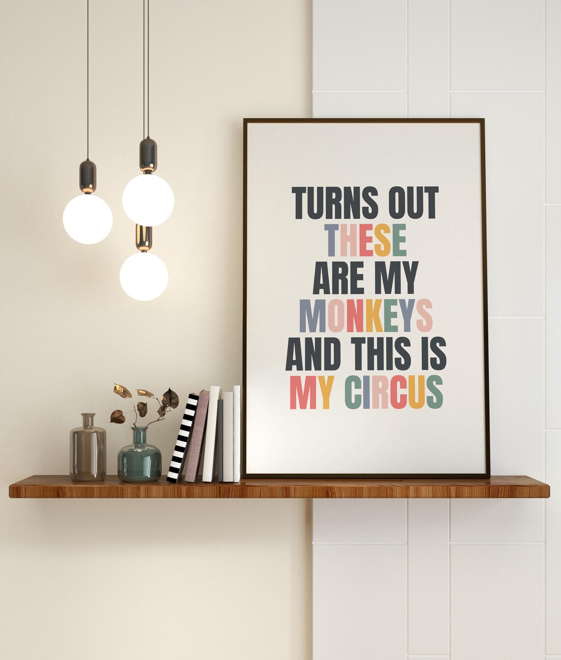 Turns Out These Are My Monkeys Kids Room Poster - Image 4