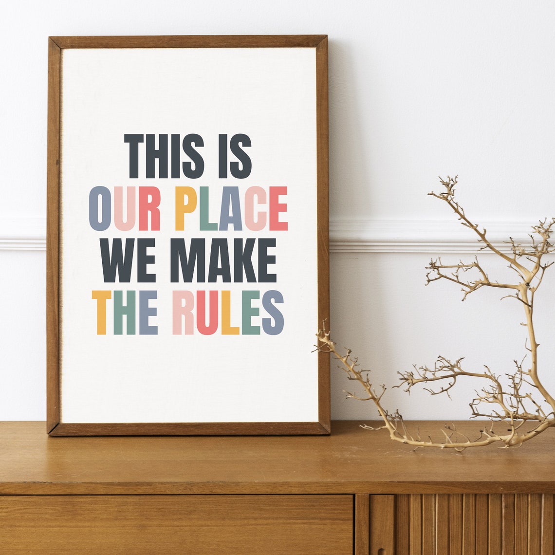 This Is Our Place We Make The Rules Colorful Typography Wall Art - Image 4