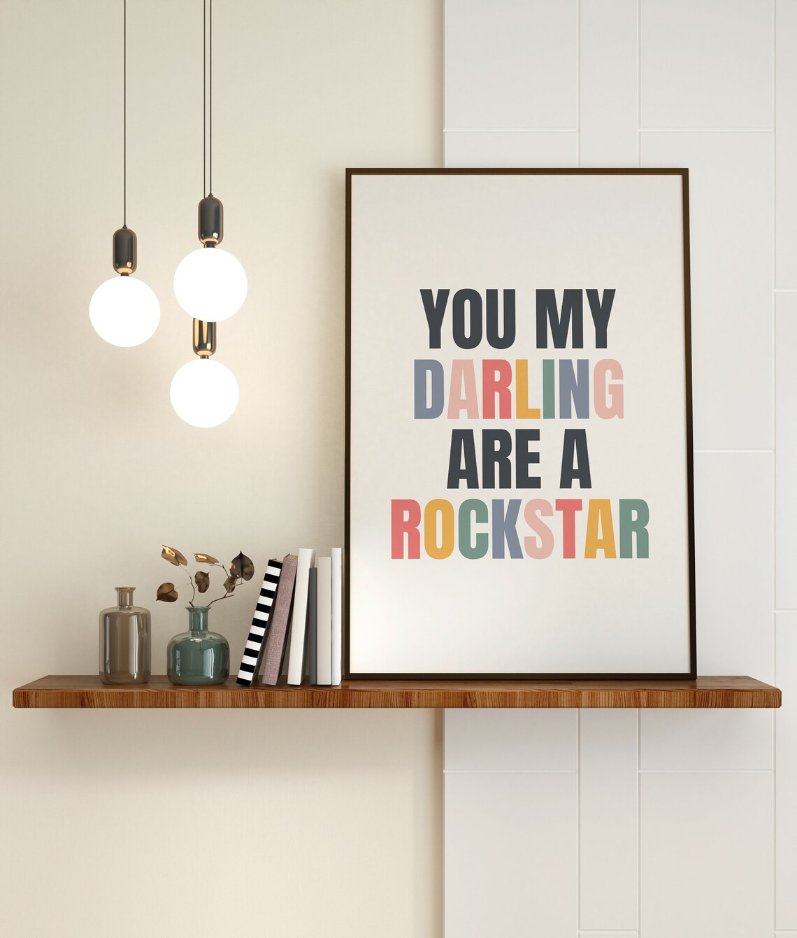 You My Darling Are A Rockstar Quote Art Print - Image 3