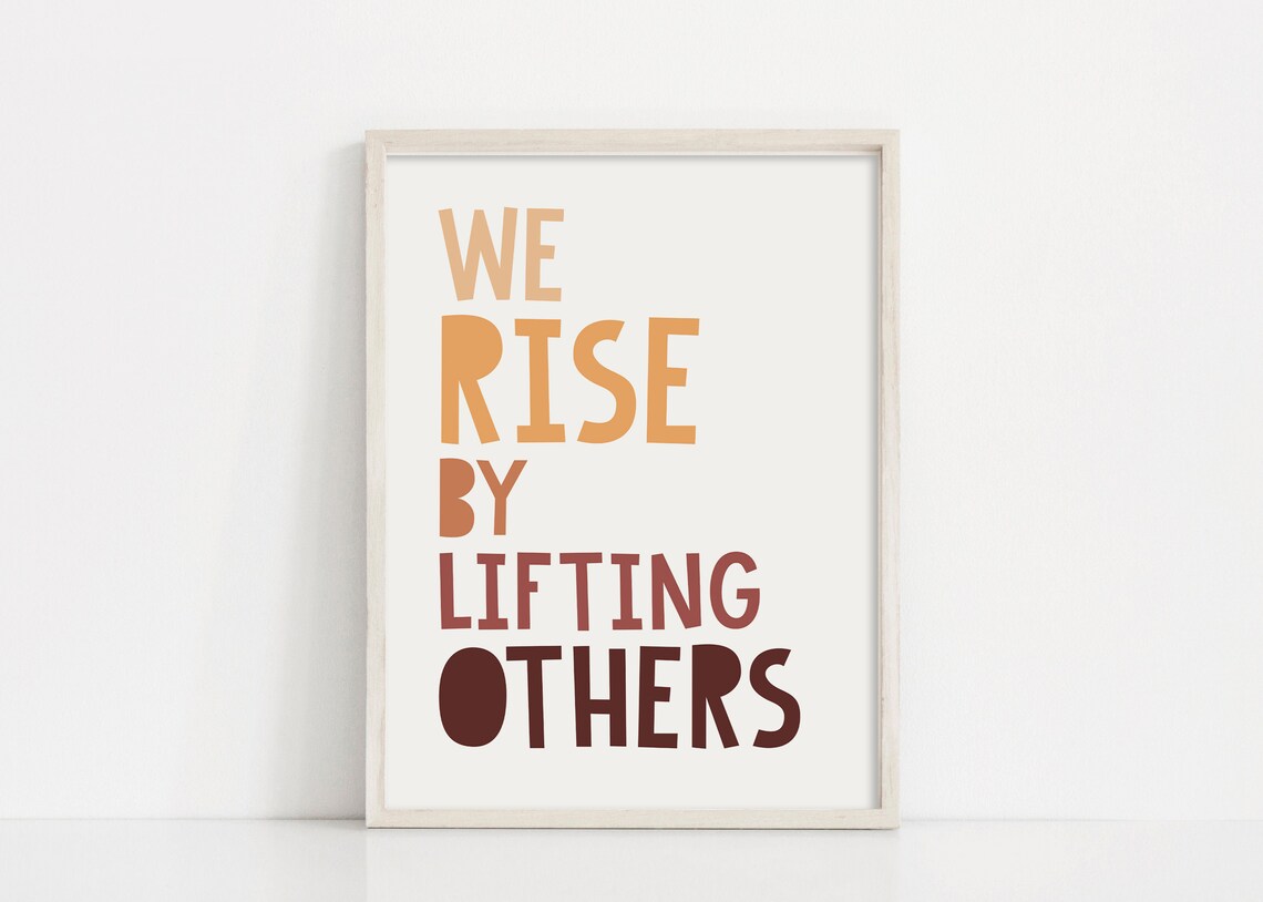 We Rise By Lifting Others, Motivational Quote - Image 2