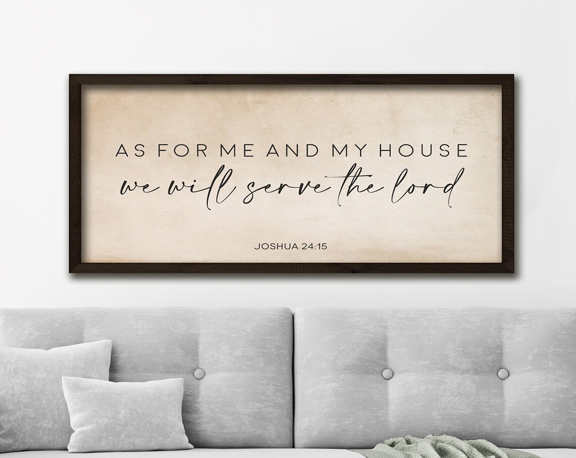 As For Me And My House We Will Serve The Lord Joshua 24 15 Verse Poster