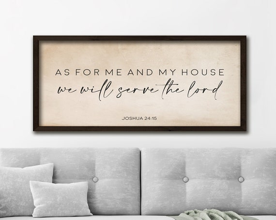 As For Me And My House We Will Serve The Lord Christian Bible Verse Sign Joshua 24 15 Scripture Signs Old Paper Background Decor