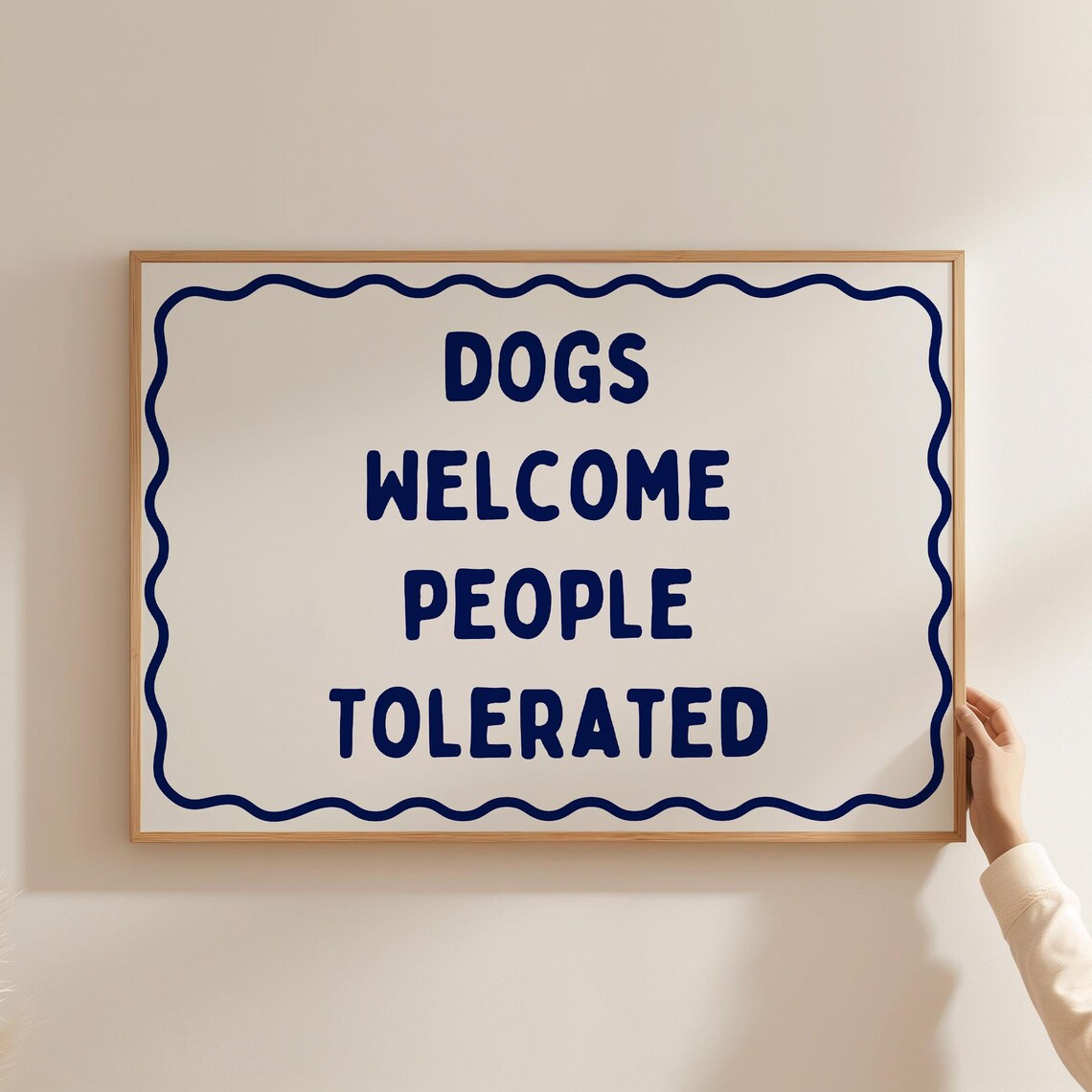 Dogs Welcome People Tolerated Navy Wavy Border Horizontal Poster