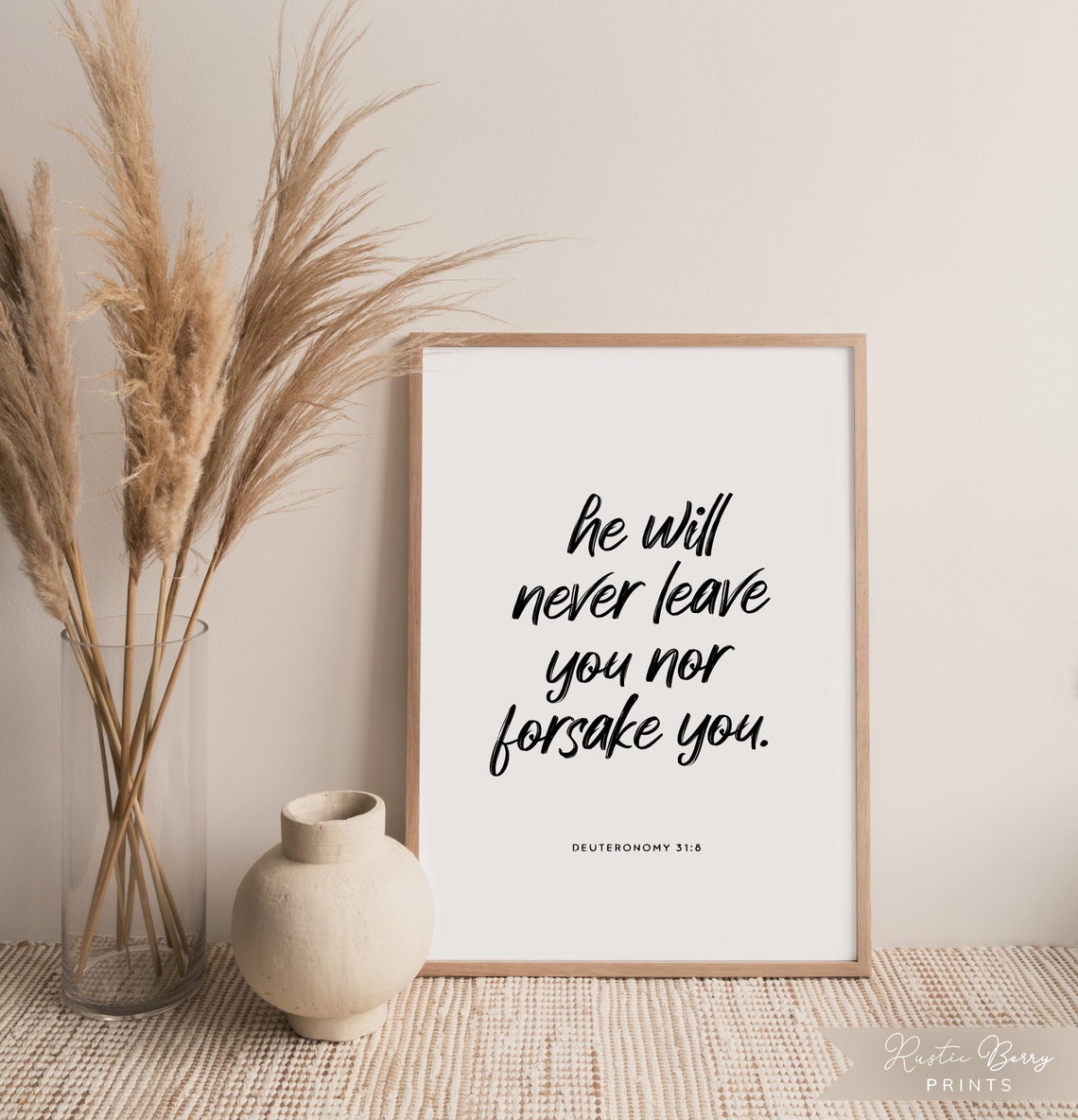 Deuteronomy 318 Bible Quote Wall Art He Will Never Leave You Nor Modern Minimalist Bible Verse Instant Download