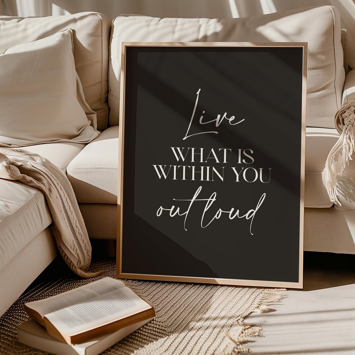 Live What Is Within You Out Loud Black Modern Motivational Quote Poster - Image 3