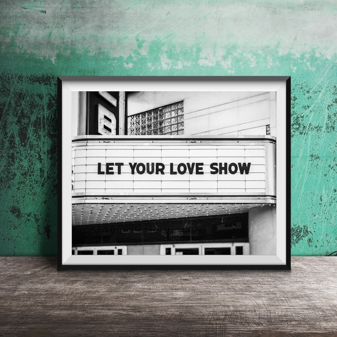 Let Your Love Show Modern Theatre Marquee Art Print - Image 2