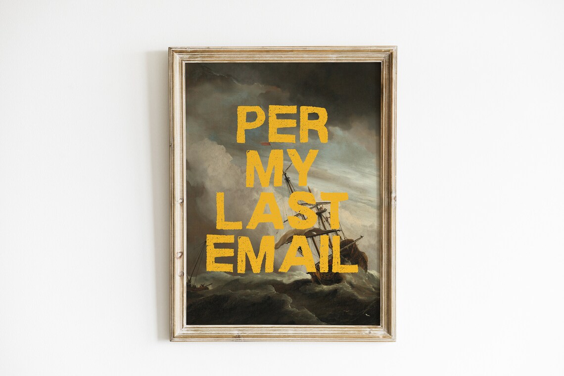 Per My Last Email, Funny Office Typography - Image 2