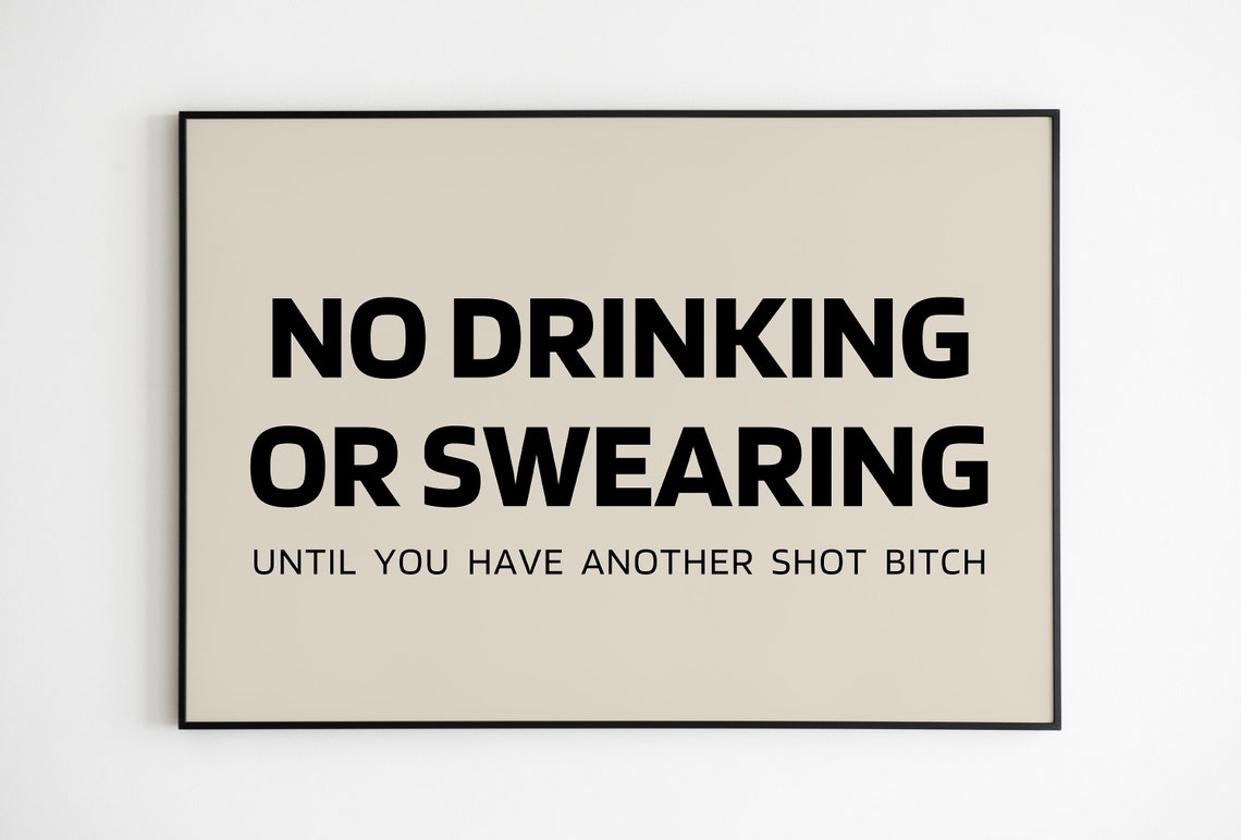 No Drinking Or Swearing Until Another Shot Funny Bar Room Poster