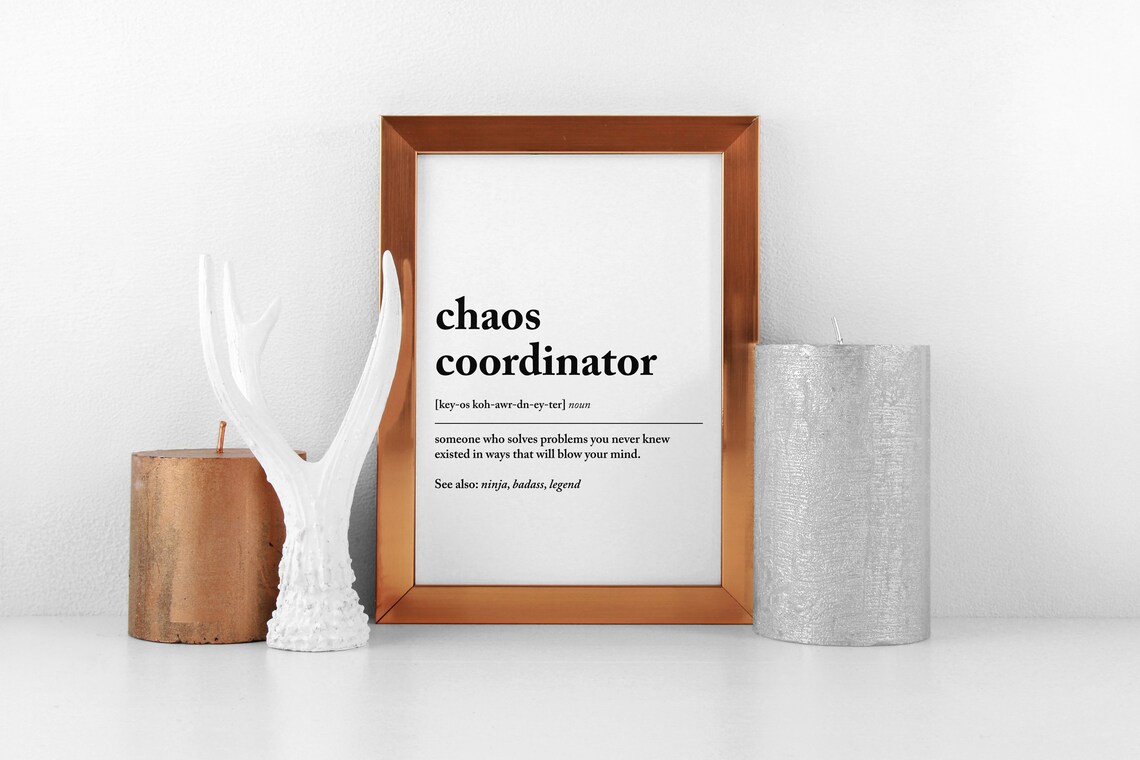 Chaos Coordinator Definition Funny Office Poster Print - Image 2