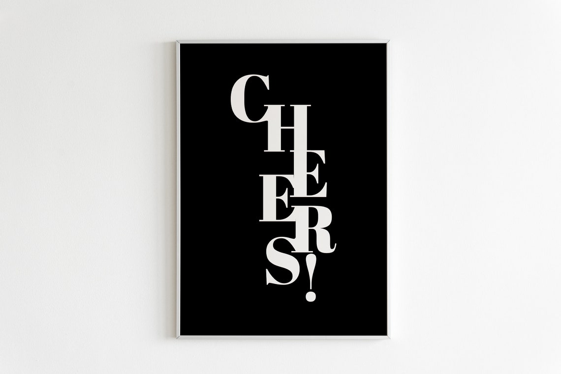 Cheers Staggered Serif Letters Black White Modern Bar Cart Poster - Image 2