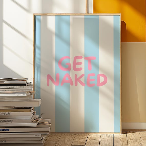 Get Naked - Minimalist Bathroom Sign
