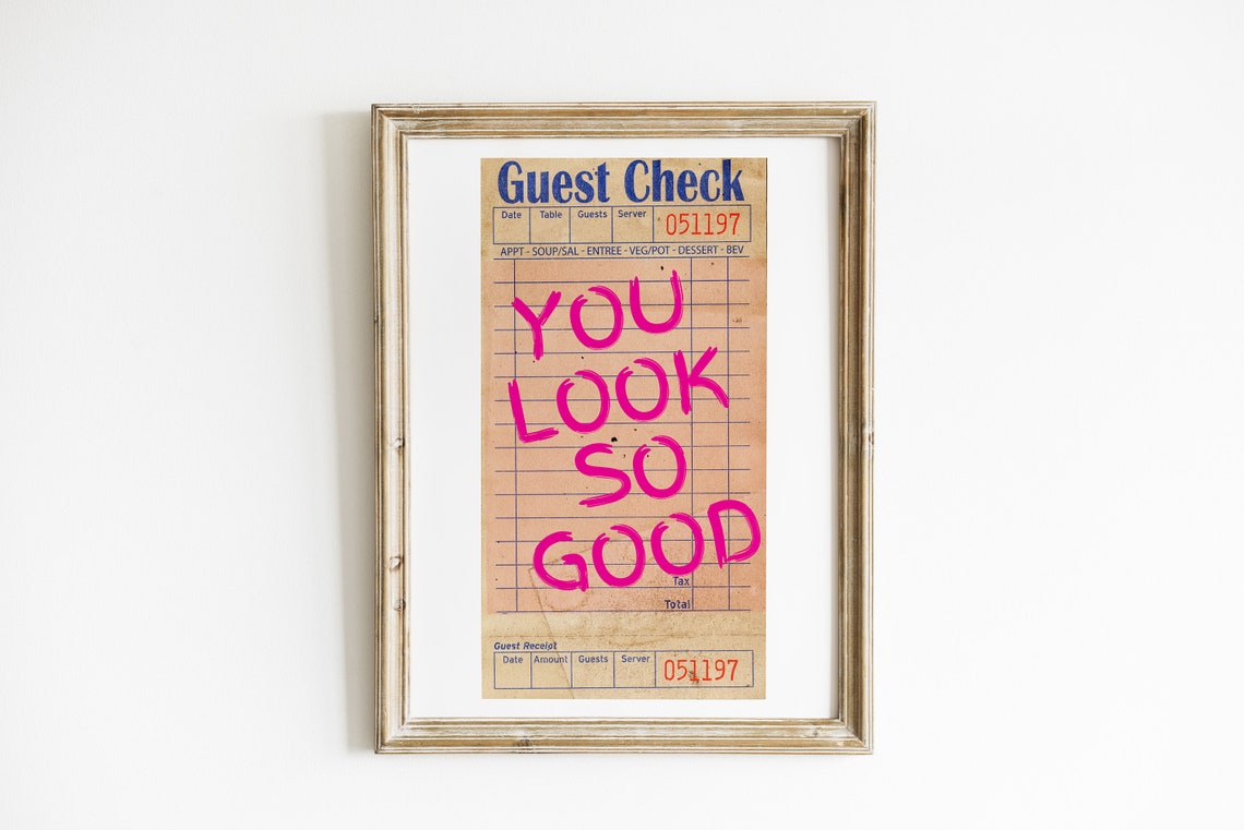 You Look So Good Guest Check Trendy Retro Pink Kitchen Poster