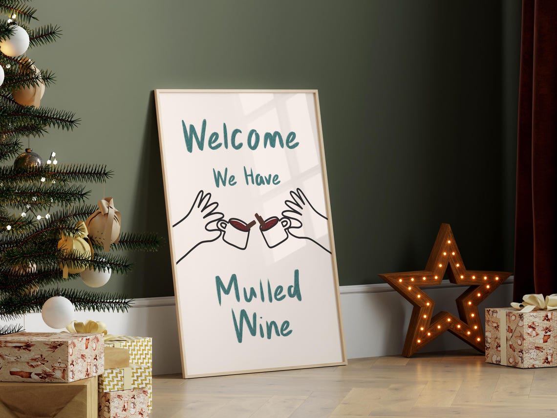 Welcome We Have Mulled Wine Poster Festive Christmas Kitchen Decor - Image 3
