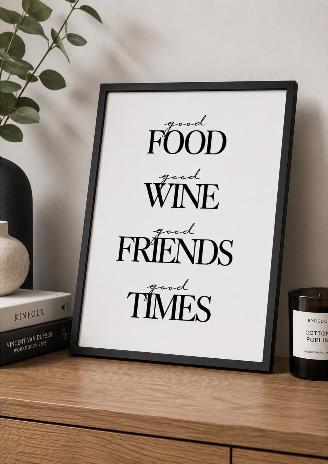 Good Food Wine Friends Times, Kitchen Typography