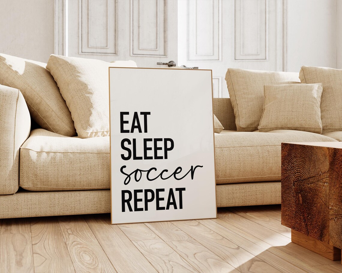 Eat Sleep Soccer Repeat, Funny Soccer Art Print - Image 3