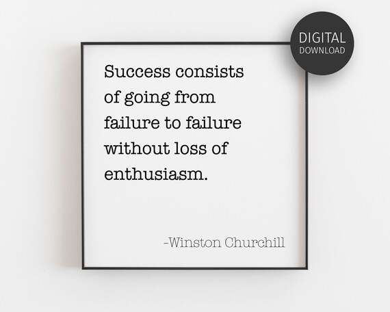 Winston Churchill Success Failure Enthusiasm Quote Typewriter Poster