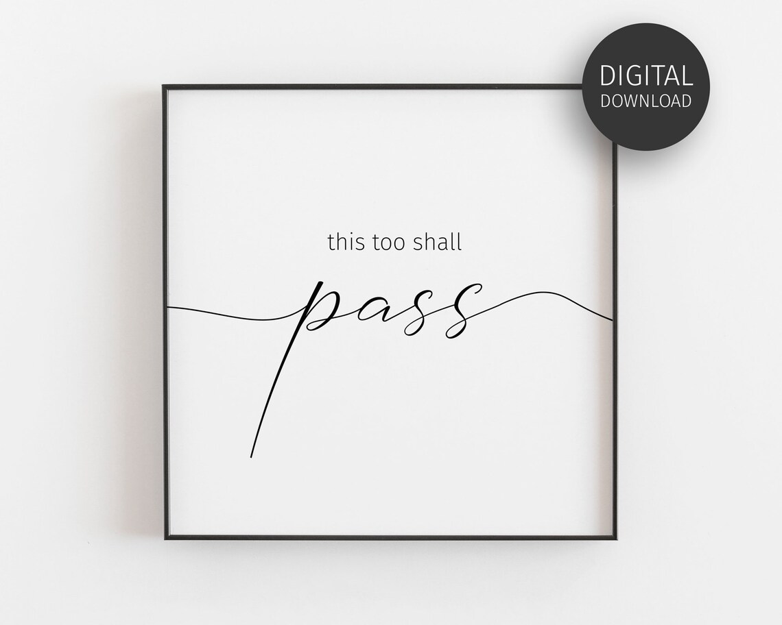 This Too Shall Pass Minimalist Poster Print