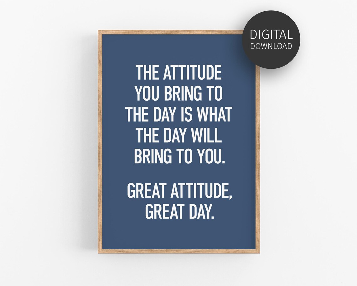Great Attitude Great Day Navy Blue Motivational Office Quote Poster