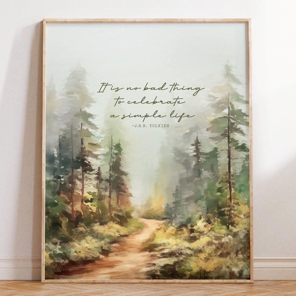 Tolkien Celebrate Simple Life Quote Misty Forest Path Watercolor Poster